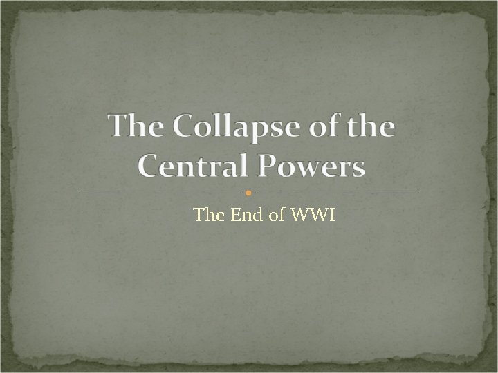 The End of WWI 