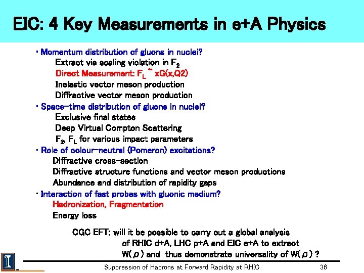 EIC: 4 Key Measurements in e+A Physics • Momentum distribution of gluons in nuclei?