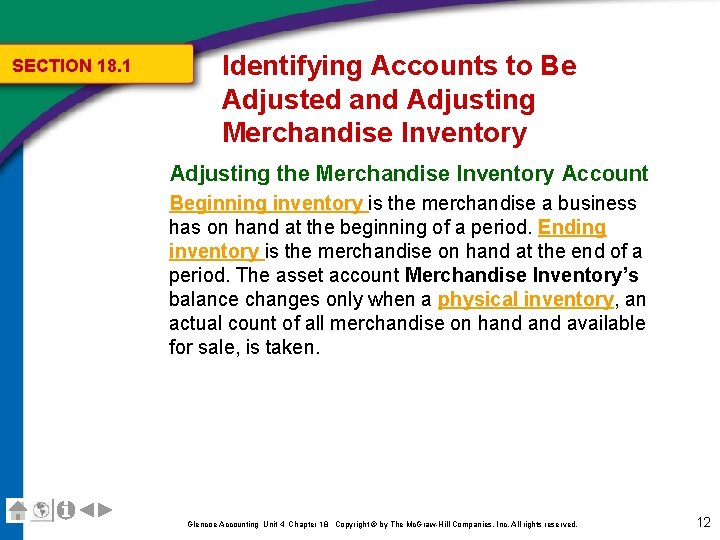 SECTION 18. 1 Identifying Accounts to Be Adjusted and Adjusting Merchandise Inventory Adjusting the