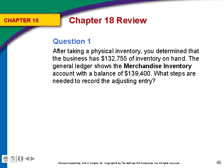 CHAPTER 18 Chapter 18 Review Question 1 After taking a physical inventory, you determined