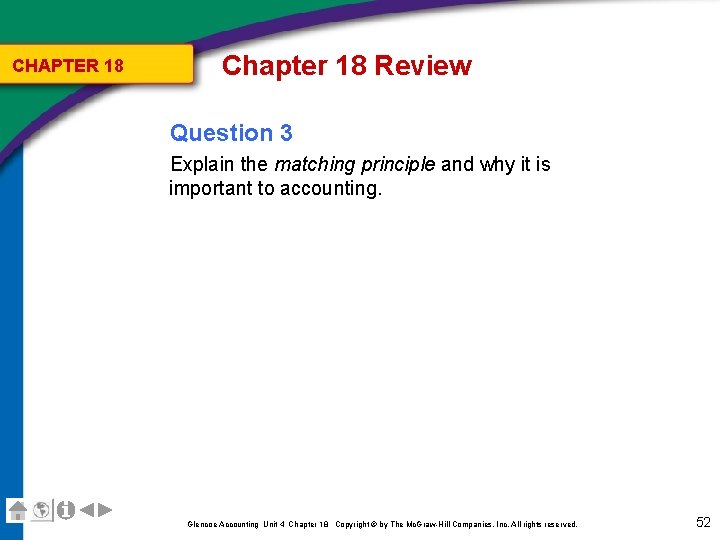 CHAPTER 18 Chapter 18 Review Question 3 Explain the matching principle and why it