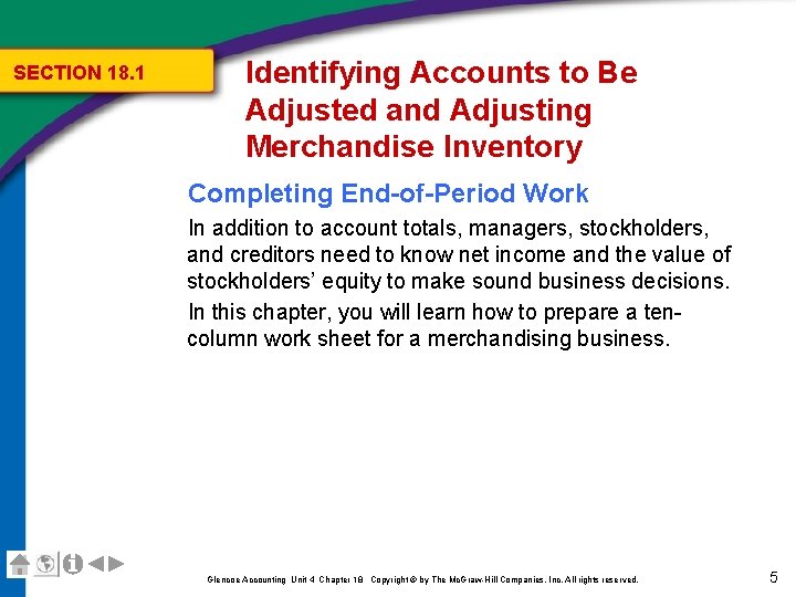 SECTION 18. 1 Identifying Accounts to Be Adjusted and Adjusting Merchandise Inventory Completing End-of-Period