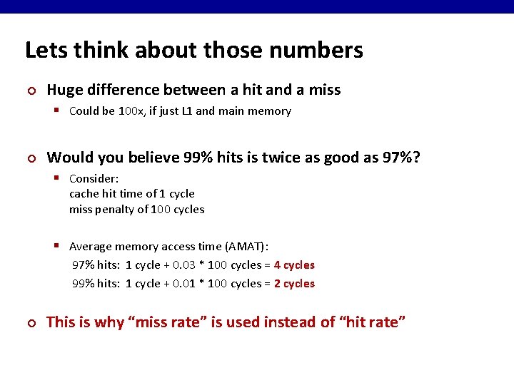 Lets think about those numbers ¢ Huge difference between a hit and a miss