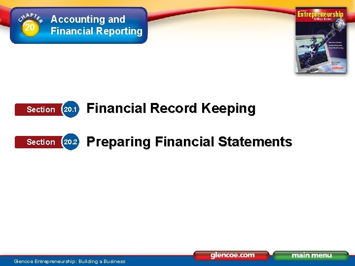 20 Accounting and Financial Reporting Section 20. 1 Financial Record Keeping Section 20. 2