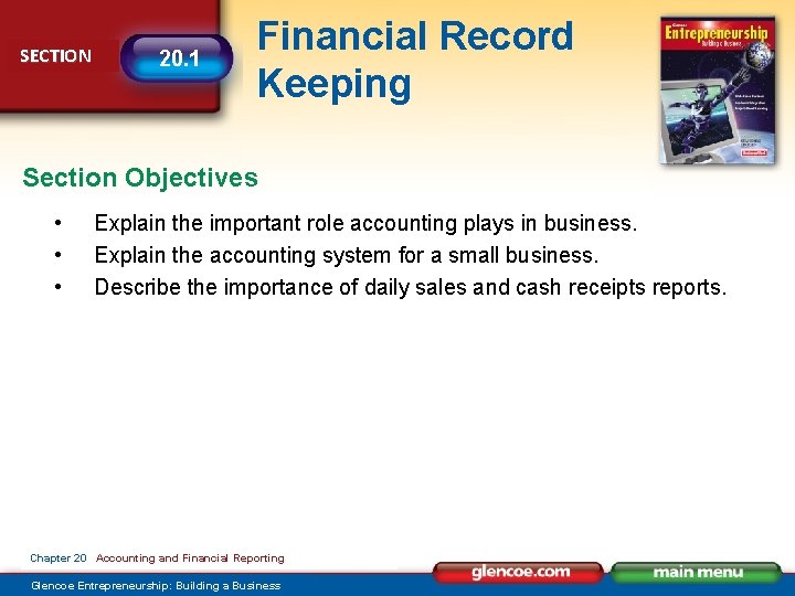 SECTION 20. 1 Financial Record Keeping Section Objectives • • • Explain the important