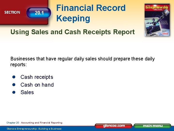 SECTION 20. 1 Financial Record Keeping Using Sales and Cash Receipts Report Businesses that