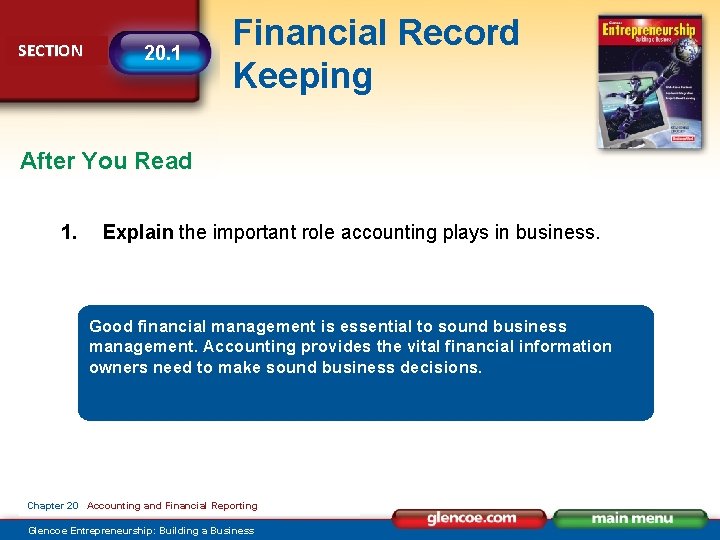 SECTION 20. 1 Financial Record Keeping After You Read 1. Explain the important role