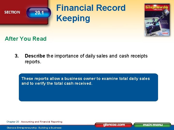 SECTION 20. 1 Financial Record Keeping After You Read 3. Describe the importance of