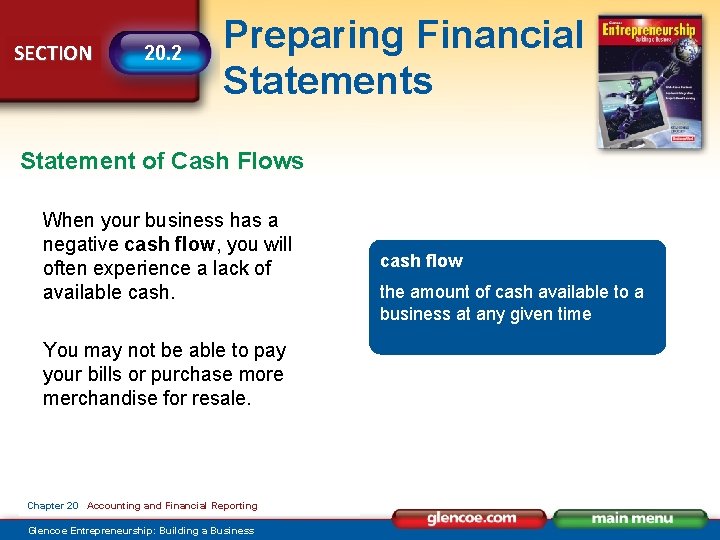 SECTION 20. 2 Preparing Financial Statements Statement of Cash Flows When your business has