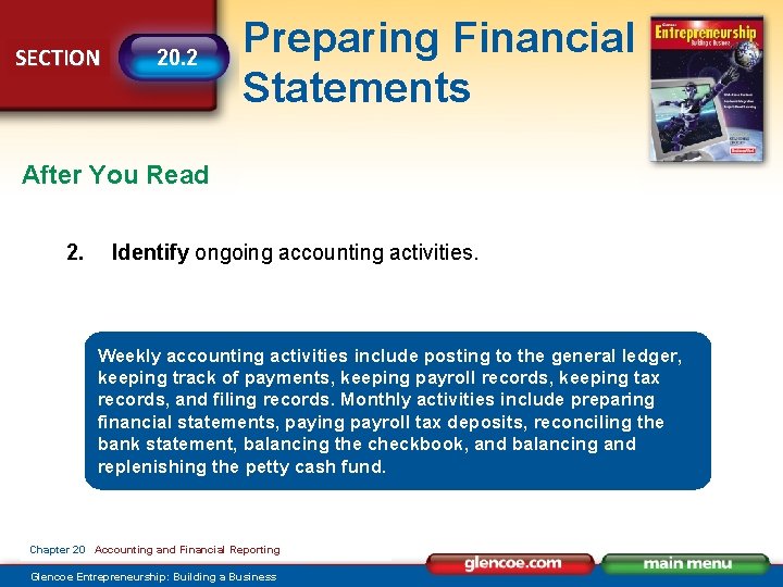SECTION 20. 2 Preparing Financial Statements After You Read 2. Identify ongoing accounting activities.