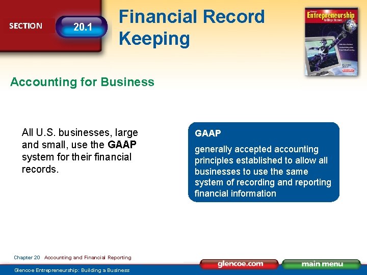 SECTION 20. 1 Financial Record Keeping Accounting for Business All U. S. businesses, large