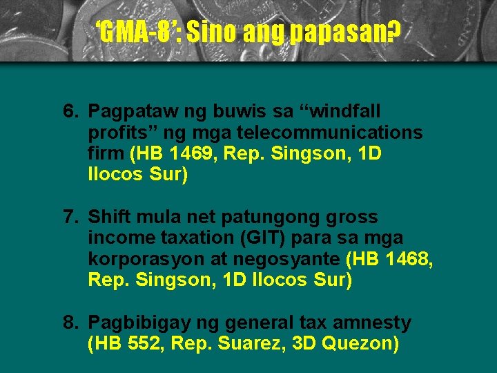 ‘GMA-8’: Sino ang papasan? 6. Pagpataw ng buwis sa “windfall profits” ng mga telecommunications
