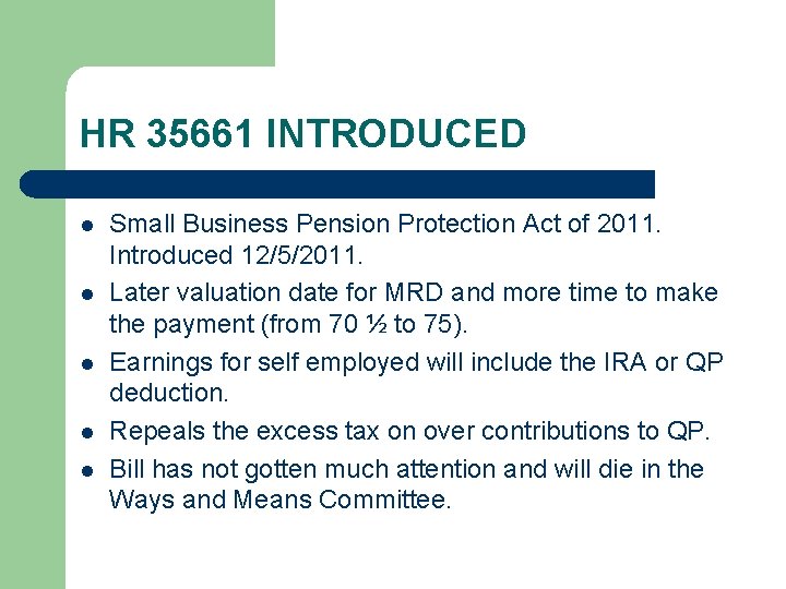 HR 35661 INTRODUCED l l l Small Business Pension Protection Act of 2011. Introduced