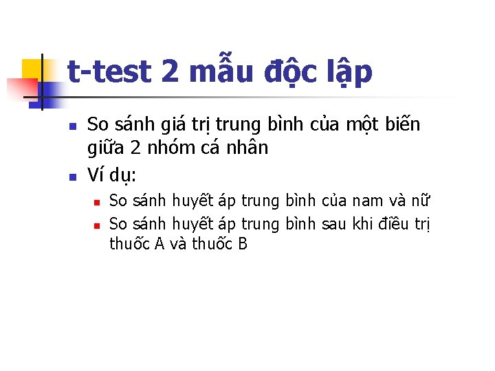 t-test 2 mẫu độc lập n n So sánh giá trị trung bình của