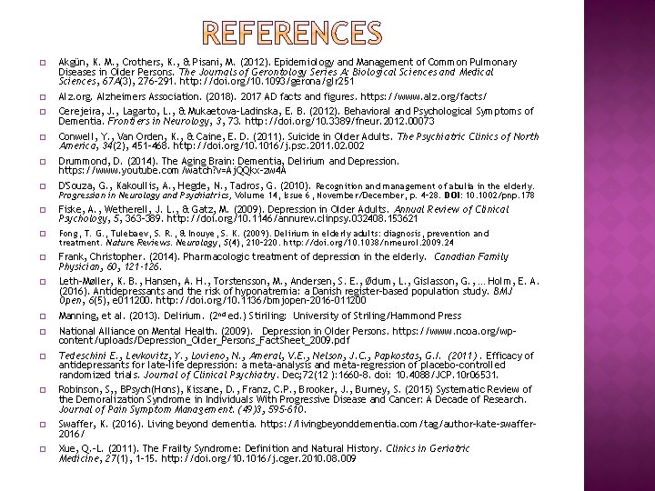 � Akgün, K. M. , Crothers, K. , & Pisani, M. (2012). Epidemiology and