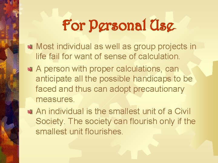 For Personal Use Most individual as well as group projects in life fail for For Personal Use Most individual as well as group projects in life fail for