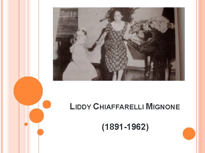 LIDDY CHIAFFARELLI MIGNONE (1891 -1962) 