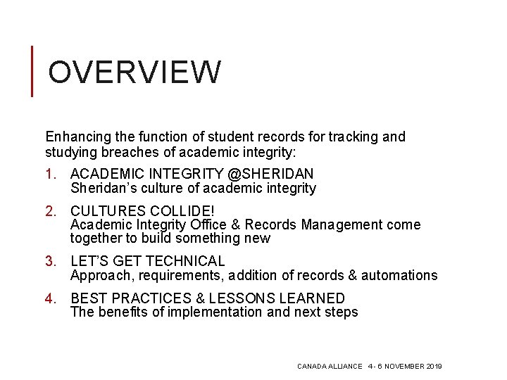 OVERVIEW Enhancing the function of student records for tracking and studying breaches of academic