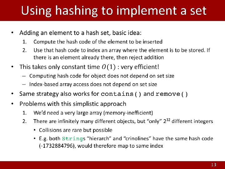 Using hashing to implement a set 13 