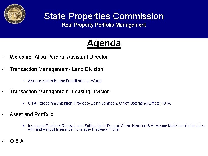 State Properties Commission Real Property Portfolio Management Agenda • Welcome- Alisa Pereira, Assistant Director State Properties Commission Real Property Portfolio Management Agenda • Welcome- Alisa Pereira, Assistant Director
