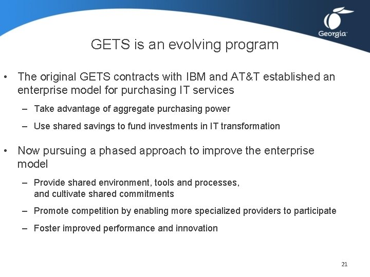 GETS is an evolving program • The original GETS contracts with IBM and AT&T GETS is an evolving program • The original GETS contracts with IBM and AT&T