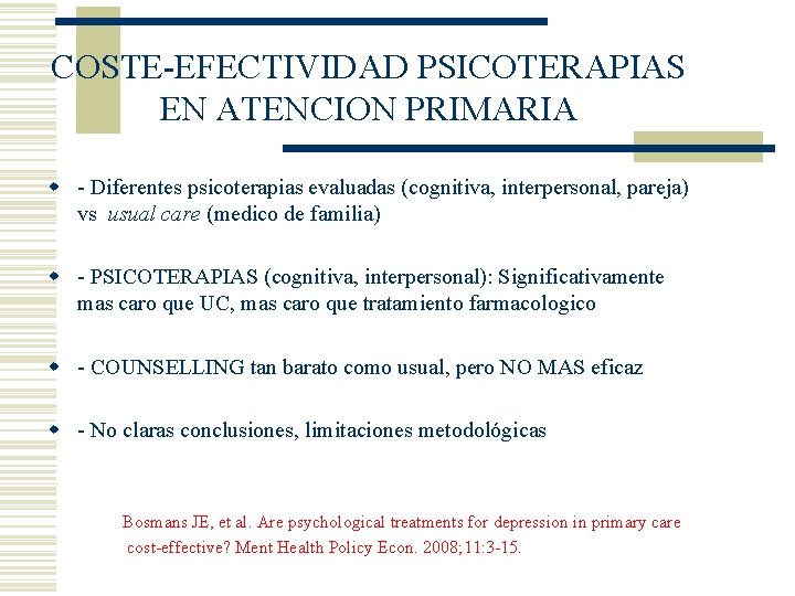 COSTE-EFECTIVIDAD PSICOTERAPIAS EN ATENCION PRIMARIA w - Diferentes psicoterapias evaluadas (cognitiva, interpersonal, pareja) vs
