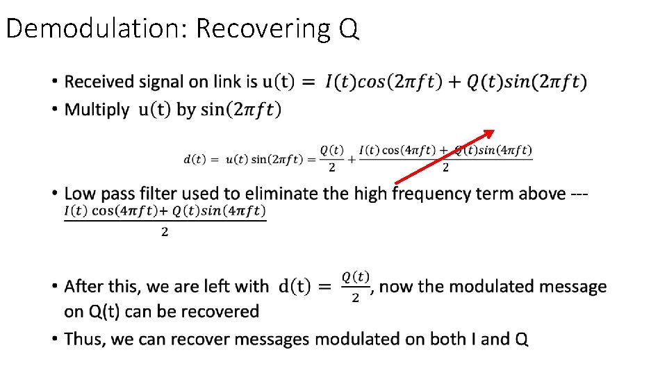 Demodulation: Recovering Q • 