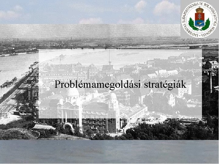 Problémamegoldási stratégiák 