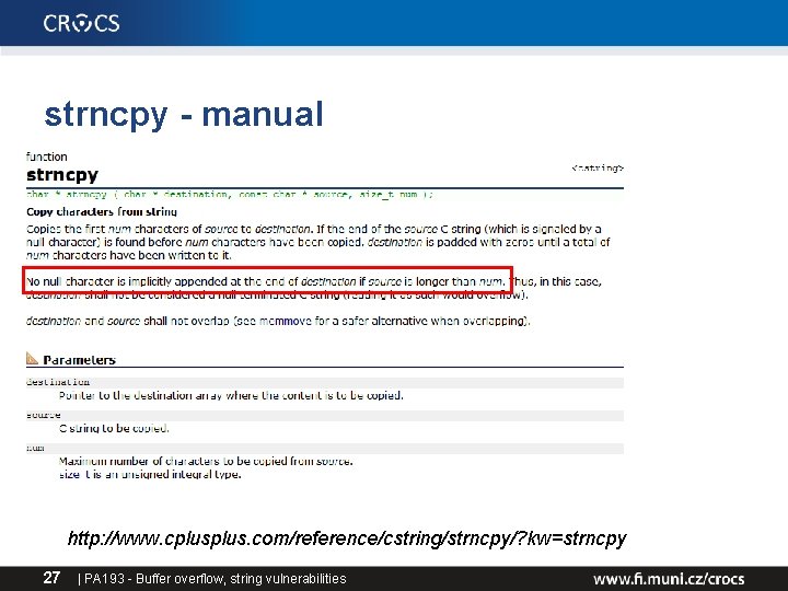 strncpy - manual http: //www. cplus. com/reference/cstring/strncpy/? kw=strncpy 27 | PA 193 - Buffer strncpy - manual http: //www. cplus. com/reference/cstring/strncpy/? kw=strncpy 27 | PA 193 - Buffer