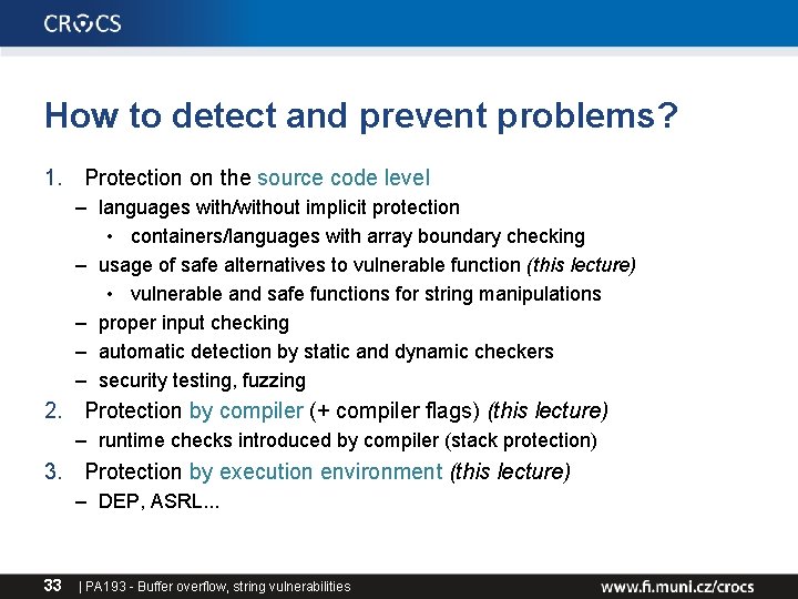 How to detect and prevent problems? 1. Protection on the source code level – How to detect and prevent problems? 1. Protection on the source code level –