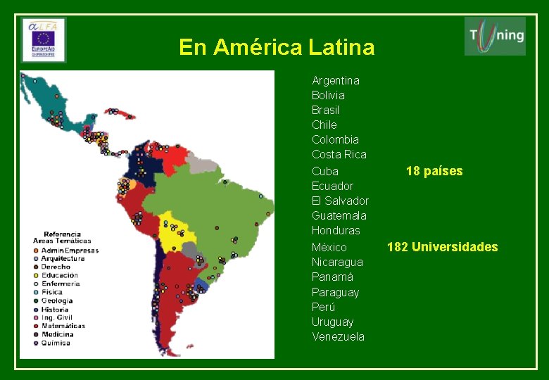 En América Latina Argentina Bolivia Brasil Chile Colombia Costa Rica Cuba Ecuador El Salvador