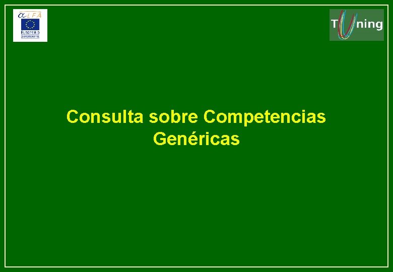 Consulta sobre Competencias Genéricas 