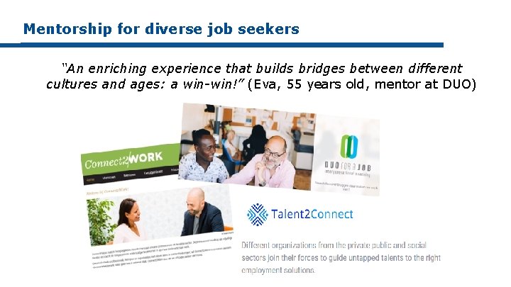 Mentorship for diverse job seekers “An enriching experience that builds bridges between different cultures