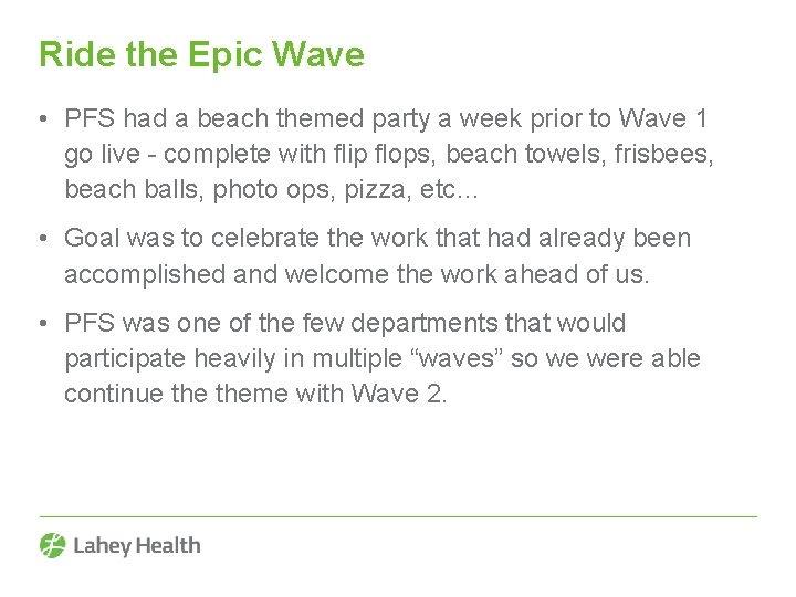 Ride the Epic Wave • PFS had a beach themed party a week prior