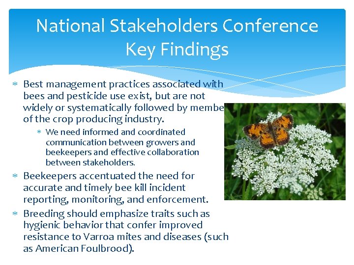 National Stakeholders Conference Key Findings Best management practices associated with bees and pesticide use National Stakeholders Conference Key Findings Best management practices associated with bees and pesticide use
