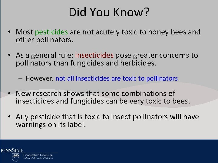 Did You Know? Click to edit Master title style • Most pesticides are not