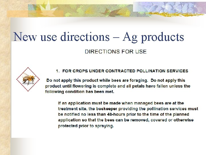 New use directions – Ag products New use directions – Ag products