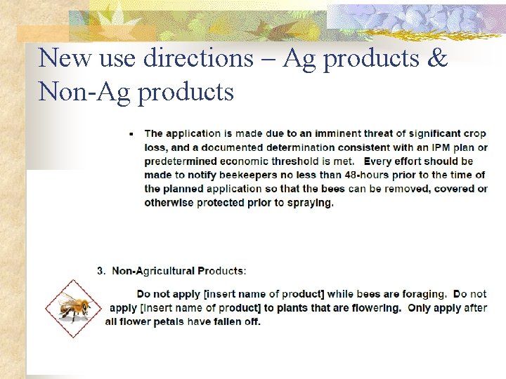 New use directions – Ag products & Non-Ag products 