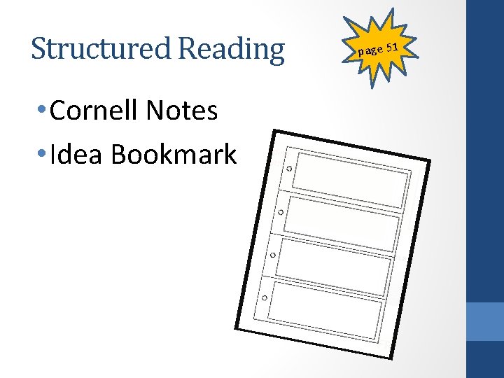 Structured Reading • Cornell Notes • Idea Bookmark page 51 