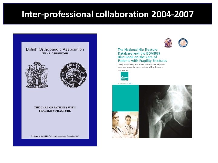 Inter-professional collaboration 2004 -2007 