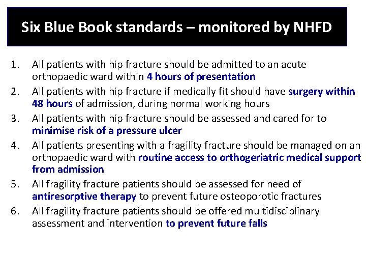 Six Blue Book standards – monitored by NHFD 1. 2. 3. 4. 5. 6.