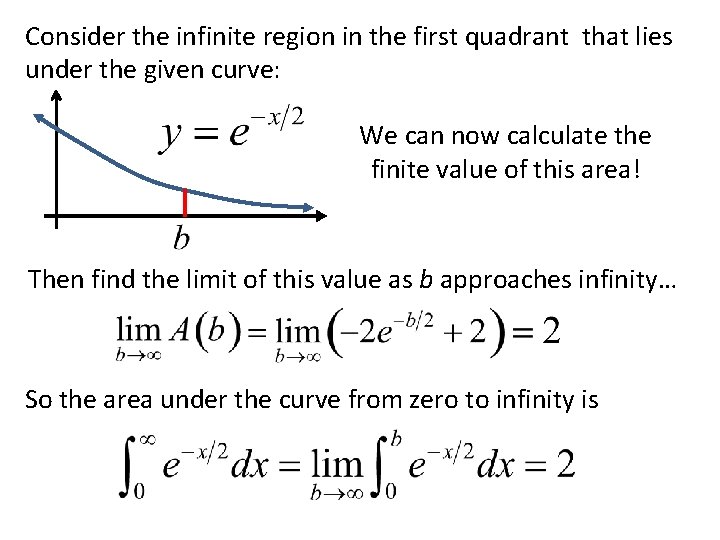 Consider the infinite region in the first quadrant that lies under the given curve: Consider the infinite region in the first quadrant that lies under the given curve: