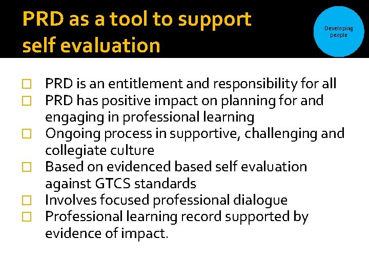 PRD as a tool to support self evaluation � � � Developing people PRD PRD as a tool to support self evaluation � � � Developing people PRD