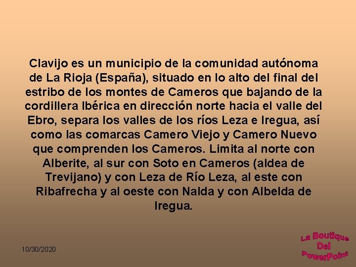 Clavijo es un municipio de la comunidad autónoma de La Rioja (España), situado en