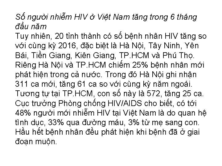 Số người nhiễm HIV ở Việt Nam tăng trong 6 tháng đầu năm Tuy