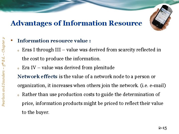 Pearlson and Saunders – 5 th Ed. – Chapter 2 Advantages of Information Resource