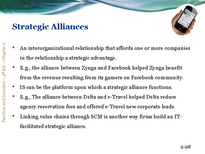 Pearlson and Saunders – 5 th Ed. – Chapter 2 Strategic Alliances • An