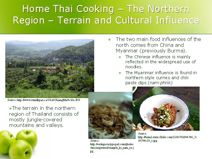 Home Thai Cooking – The Northern Region – Terrain and Cultural Influence l The
