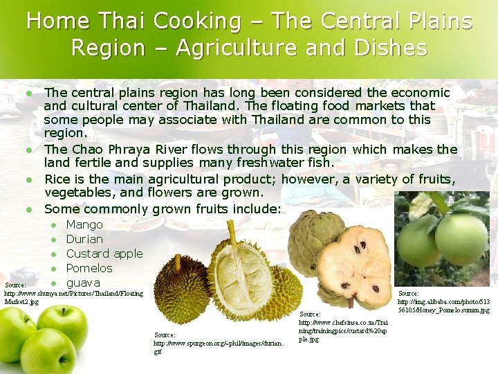 Home Thai Cooking – The Central Plains Region – Agriculture and Dishes l l