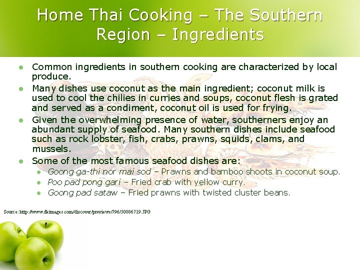 Home Thai Cooking – The Southern Region – Ingredients l l Common ingredients in